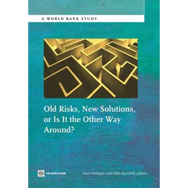 Old Risks-New Solutions, or Is It the Other Way Around?