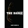 The Man behind the Badge: A Memoir