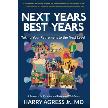 Next Years Best Years: Taking Your Retirement to the Next Level