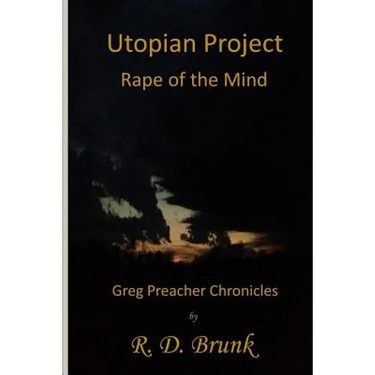 Utopian Project: Rape of the Mind