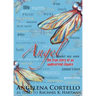 Angel: The True Story of an Undeserved Chance