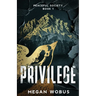Privilege