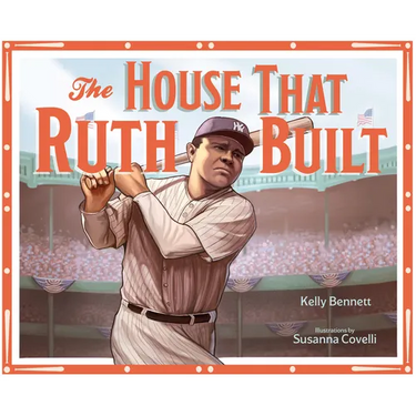 The House That Ruth Built