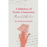 A Ballyhoo of Poetic Commotion