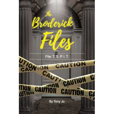 The Broderick Files: File: T.S.P.I.T.