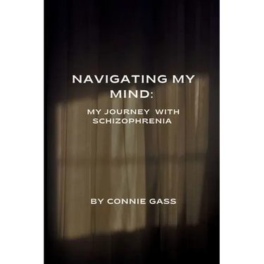 Navigating My Mind: My Journey with Schizophrenia