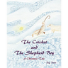 The Cricket and the Shepherd Boy: A Christmas Tale