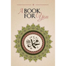 A Book For You: An Anthology in Tribute of Shaykh Hisham Kabbani
