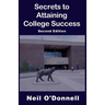 Secrets to Attaining College Success, 2nd Ed