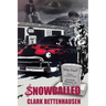 Snowballed