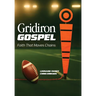 Gridiron Gospel: Faith That Moves Chains