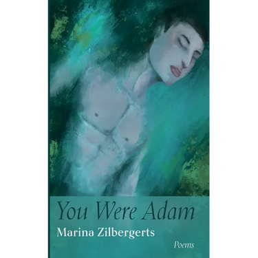 You Were Adam: Poems