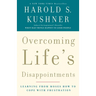 Overcoming Life's Disappointments: Learning from Moses How to Cope with Frustration