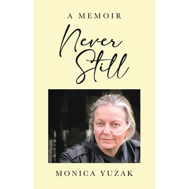 Never Still: A Memoir