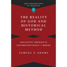 The Reality of God and Historical Method: Apocalyptic Theology in Conversation with N. T. Wright