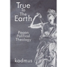 True to the Earth: Pagan Political Theology
