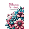 Pathway to Peace: A Christian Journal with Bible Verses and Quotes
