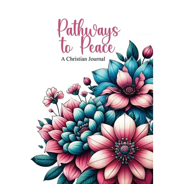 Pathway to Peace: A Christian Journal with Bible Verses and Quotes