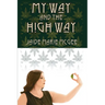 My Way and the High Way
