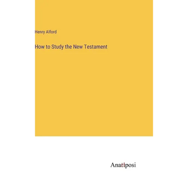 How to Study the New Testament