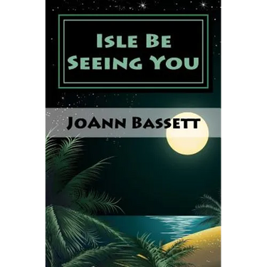 Isle Be Seeing You: An Islands of Aloha Mystery