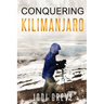 Conquering Kilimanjaro