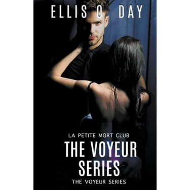 The Voyeur Series Books 1 - 4