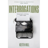 Interrogations: Selected writing 1976-1990
