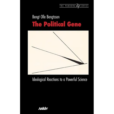 The Political Gene: Ideological Reactions to a Powerful Science