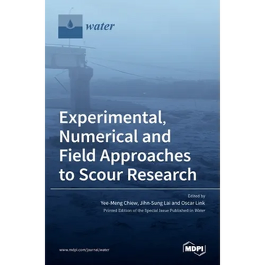 Experimental, Numerical and Field Approaches to Scour Research