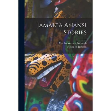 Jamaica Anansi Stories