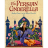 The Persian Cinderella