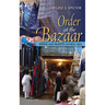 Order at the Bazaar: Power and Trade in Central Asia