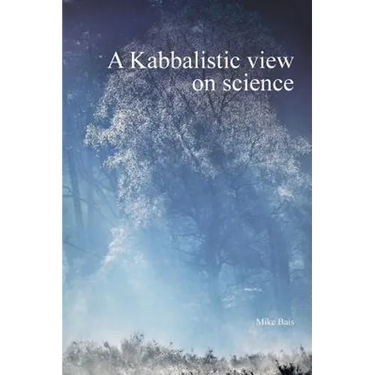 A Kabbalistic view on science