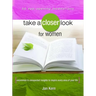 Take a Closer Look for Women