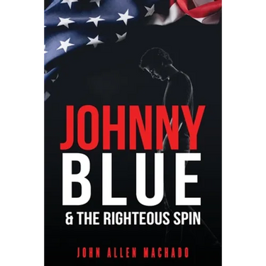 Johnny Blue and the Righteous Spin: The Best Way To Fight Back