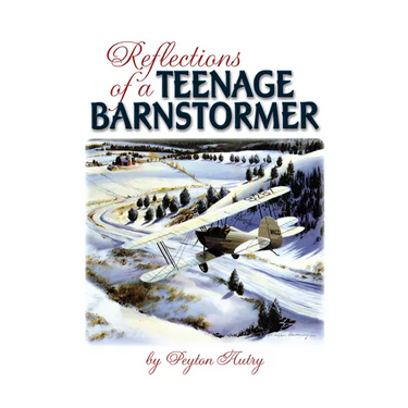 Reflections of a Teenage Barnstormer