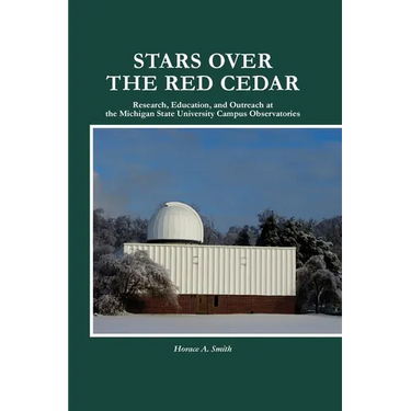 Stars Over the Red Cedar: Research, Education and Outreach at the Michigan State University Campus Observatories