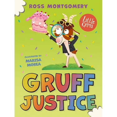 Little Gems - Gruff Justice