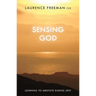 Sensing God: Learning to Meditate Through Lent