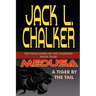 Medusa: A Tiger by the Tail