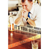 It's Your Decision: An Alternate Step