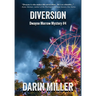 Diversion: Dwayne Morrow Mystery #4