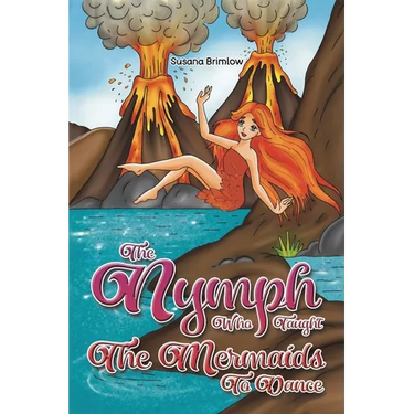 The Nymph Who Taught the Mermaids to Dance