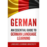 German: An Essential Guide to German Language Learning