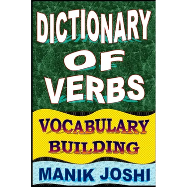 Dictionary of Verbs: Vocabulary Building