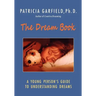 The Dream Book: A Young Person's Guide to Understanding Dreams