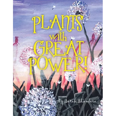 Plants With Great Power!
