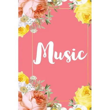 Music: A Pretty Flower One Subject Composition Notebook for Students, Teacher, TAs. The Cute Way To Take Notes and Get Organized