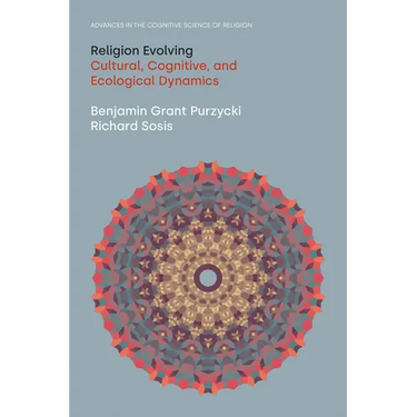Religion Evolving: Cultural, Cognitive, and Ecological Dynamics